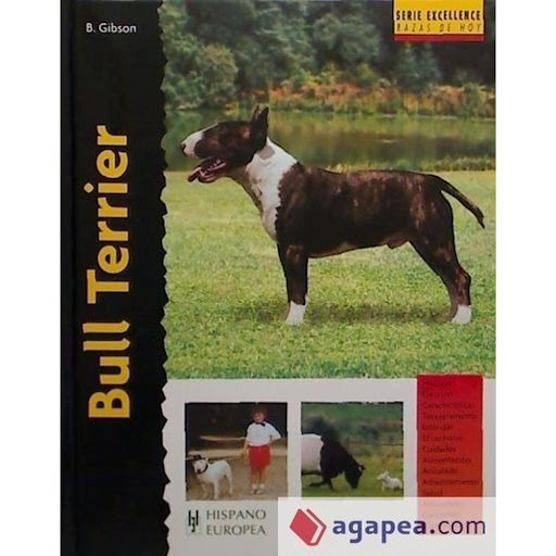 Bull Terrier. Excellence Hispano Europea Libro x 1.0 