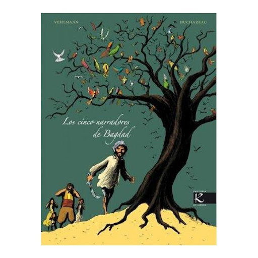 Los Cinco Narradores De Bagdad Faktoria K De Libros Libro x 1.0 Los Cinco Narradores De Bagdad  Este álbum de origen francés acercará al lector a las peripecias de cinco contadores de historias, afanados en la búsqueda del mejor cuento del mundo, para ganar el ret