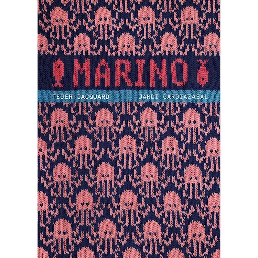 Marino. Tejer Jacquard Gustavo Gili Libro x 1.0 MARINO. TEJER JACQUARD (24)   Tras el éxito de Botánico. Tejer jacquard, con este nuevo y bello libro la diseñadora y artista Jandi Gardiazabal se inspira en las profundidades del mar para invitarnos 
