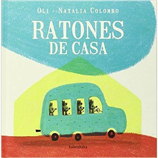Ratones De Casa Kalandraka Libro x 1.0 RATONES DE CASA   Unos roedores aventureros llegan a una casa. ¿Buscan alojamiento, comida? Un cuento rimado que, encadenando palabras, hará reír a toda la familia.    Ficha técnica de RATONES DE CASA