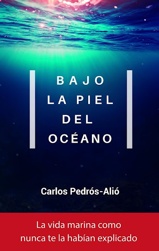 Bajo La Piel Del Océano Plataforma Libro x 1 Bajo la piel del océanoCarlos Pedrós-AlióISBN: 9788417114022Páginas: 272Colección: ActualFormato: Tapa blanda con solapasAño de publicación: 2017La vida marina como nunca te la habían explicadoHogar d