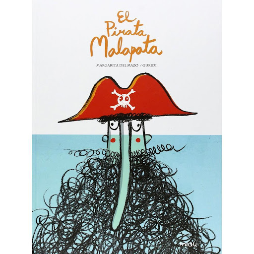 El Pirata Malapata (t.d) Ediciones Jaguar Libro x 1.0 EL PIRATA MALAPATA  Autor GURIDI Nº de páginas: 20 Editorial: JAGUAR Idioma: CASTELLANO Encuadernación: Tapa blanda ISBN: 9788416434022 Año de edición: 2015 Plaza de edición: ESPAÑA  Malapata es un pi