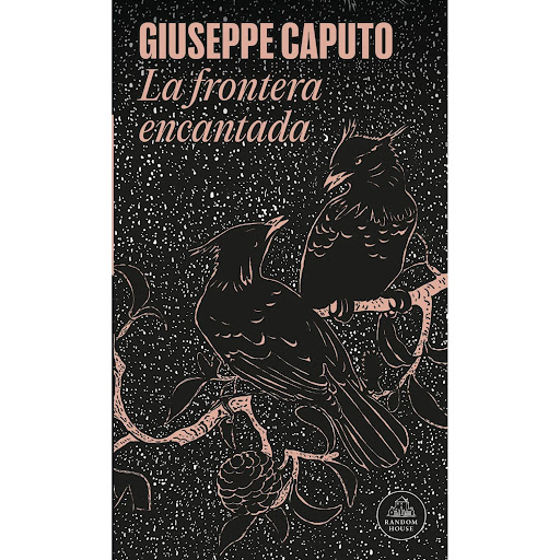 La Frontera Encantada. Giuseppe Caputo Penguin Random House Libro x 1 FRONTERA ENCANTADA, LAEn Barranquilla, un niño es partido en dos por su abuela. Un lado de tu cara es elegante y el otro es vulgar, le dice ante el espejo, mientras traza una línea desde la frente has