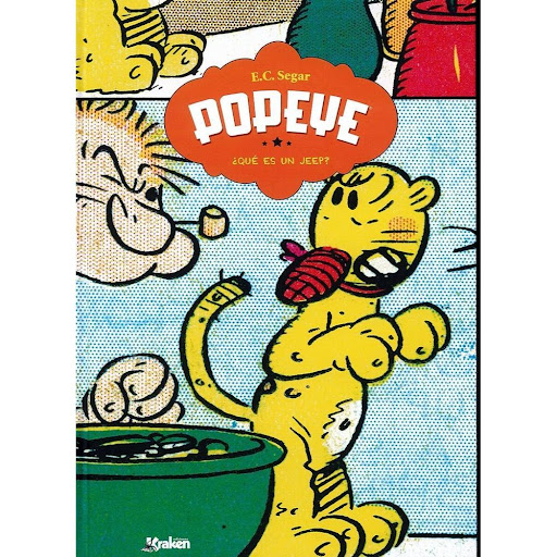 Popeye, ¿que Es Un Jepp? (t.d) KRAKEN Libro x 1.0 POPEYE, ¿QUE ES UN JEPP? (T.D)  ¿Recordáis el suspense final del último volumen? La penúltima entrega de esta aclamada reimpresión de la obra maestra de EC Segar comienza con Popeye Arca: Parte Dos. L